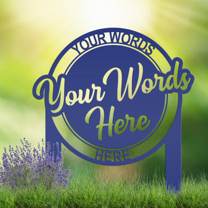 Custom Metal Welcome Yard Stake, Make it your own wording, Business Sign