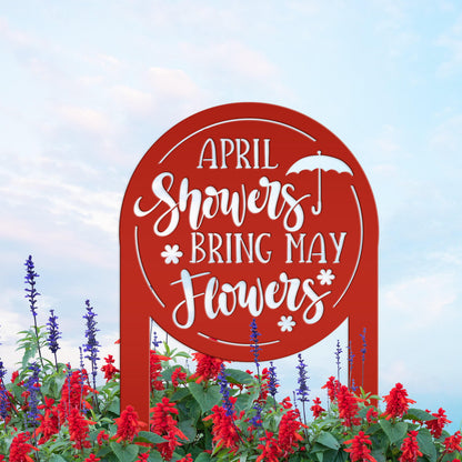 April Showers bring May Flowers Metal Yard Stake - Spring Decor