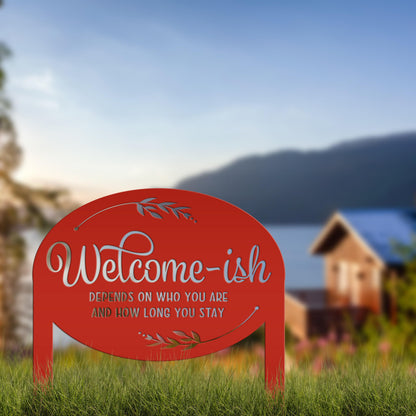Whimsical Welcome-ish Metal Yard Stake - Perfect Garden Decoration - Outdoor Funny Home Decor - Realtor Closing Gift - Housewarming Signs