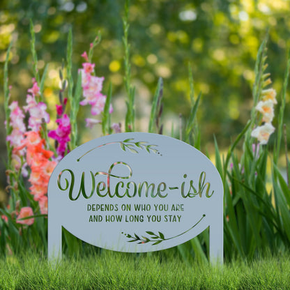 Whimsical Welcome-ish Metal Yard Stake - Perfect Garden Decoration - Outdoor Funny Home Decor - Realtor Closing Gift - Housewarming Signs