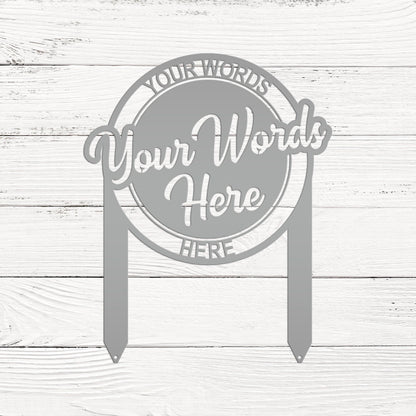 Custom Metal Welcome Yard Stake, Make it your own wording, Business Sign