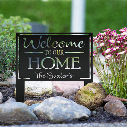 Personalized Welcome to our Home Metal Yard Stake Sign