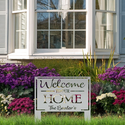 Personalized Welcome to our Home Metal Yard Stake Sign