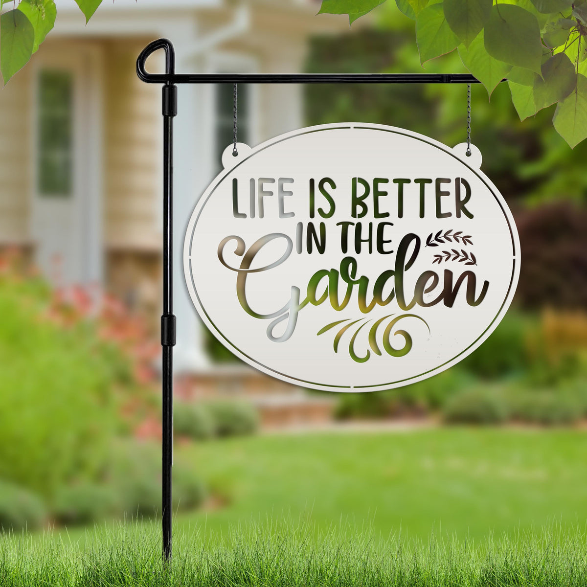 Metal Garden Sign -  Life is Better In The Garden