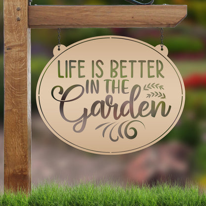 Metal Garden Sign -  Life is Better In The Garden