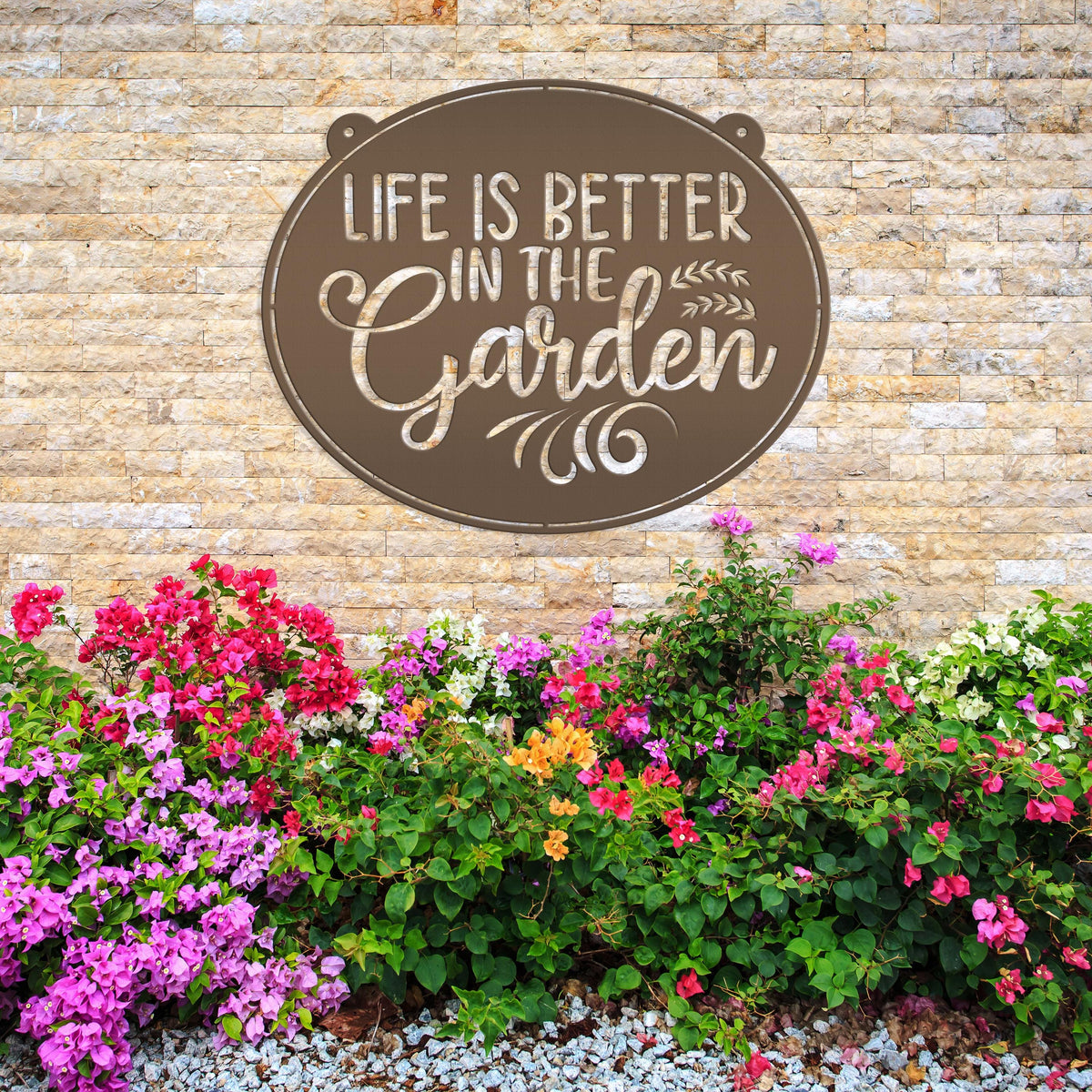 Metal Garden Sign -  Life is Better In The Garden