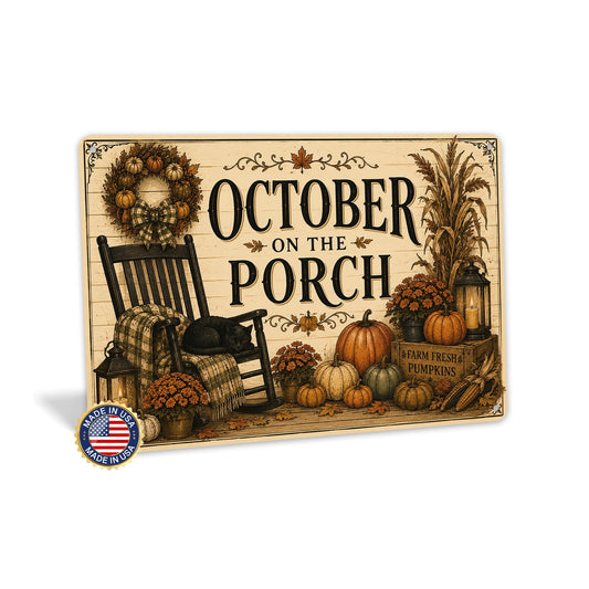 October on the Porch Metal Sign, Vintage Cottage, Fall Porch Decor, October Sign, Pumpkin Decor, Fall Metal Sign, Cozy Fall, Autumn Decor