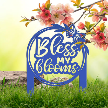 Bless My Blooms Metal Yard Stake - Garden Decor