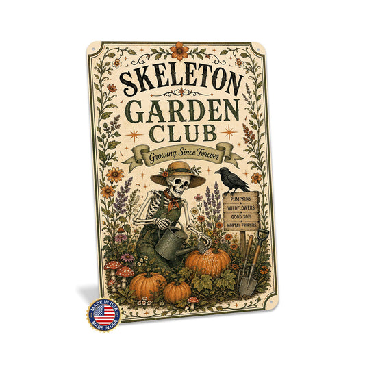 Skeleton Garden Club Growing Since Forever Metal Sign, Skeleton Garden, Halloween Decor, Vintage Halloween, Seasonal Sign, Skeleton Wall Art
