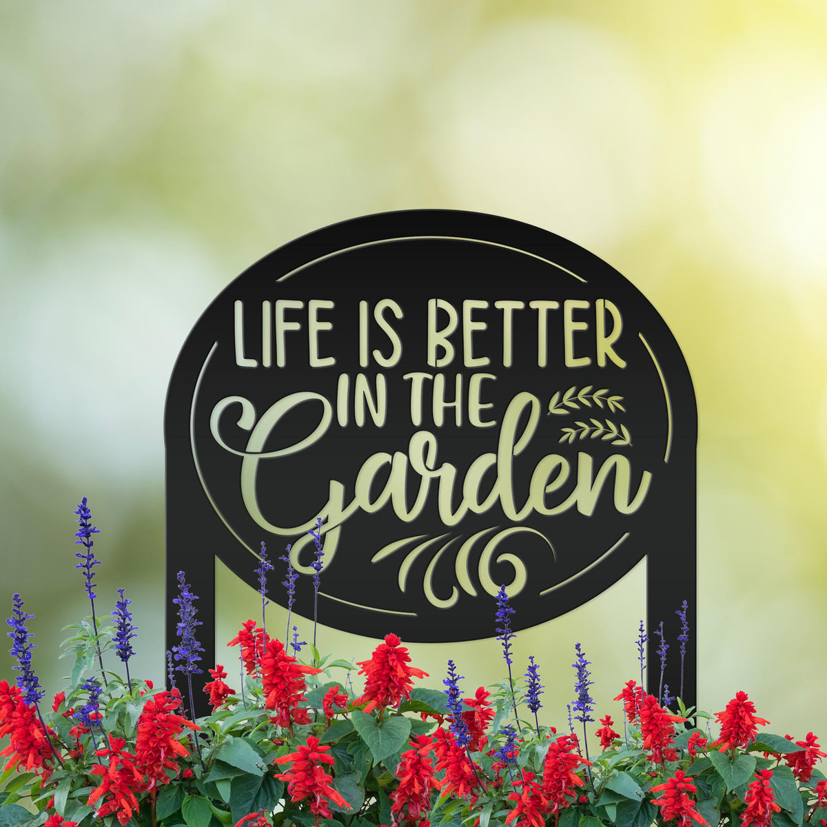 Life is Better in the Garden Metal Yard Stake, Garden Decor, Mother's Day Gift, Gift for the Gardner, Gift for Grandma